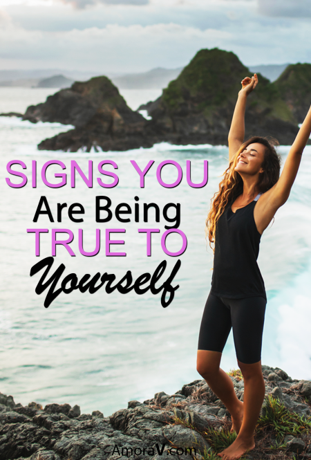 Signs you are being true to yourself. Signs you are being true to yourself.