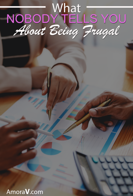 what nobody tells you about living a frugal lifestyle which is featured on Amora V Lifestyle’s website. What nobody tells you about living a frugal lifestyle which is featured on Amora V website.